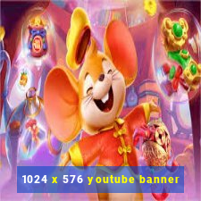 1024 x 576 youtube banner